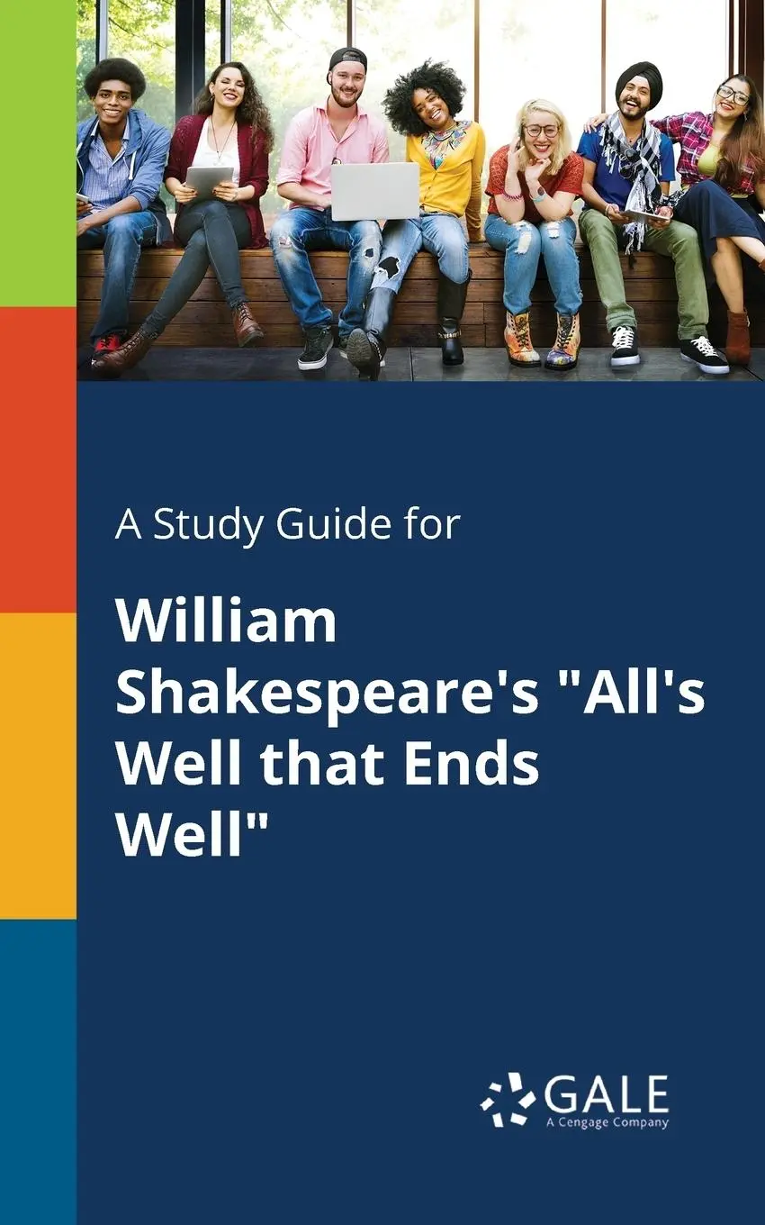Cover: 9781375375849 | A Study Guide for William Shakespeare's "All's Well That Ends Well"