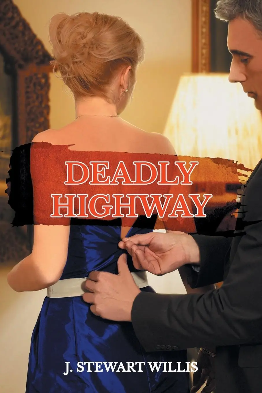 Cover: 9781947765849 | Deadly Highway | J. Stewart Willis | Taschenbuch | Englisch | 2018