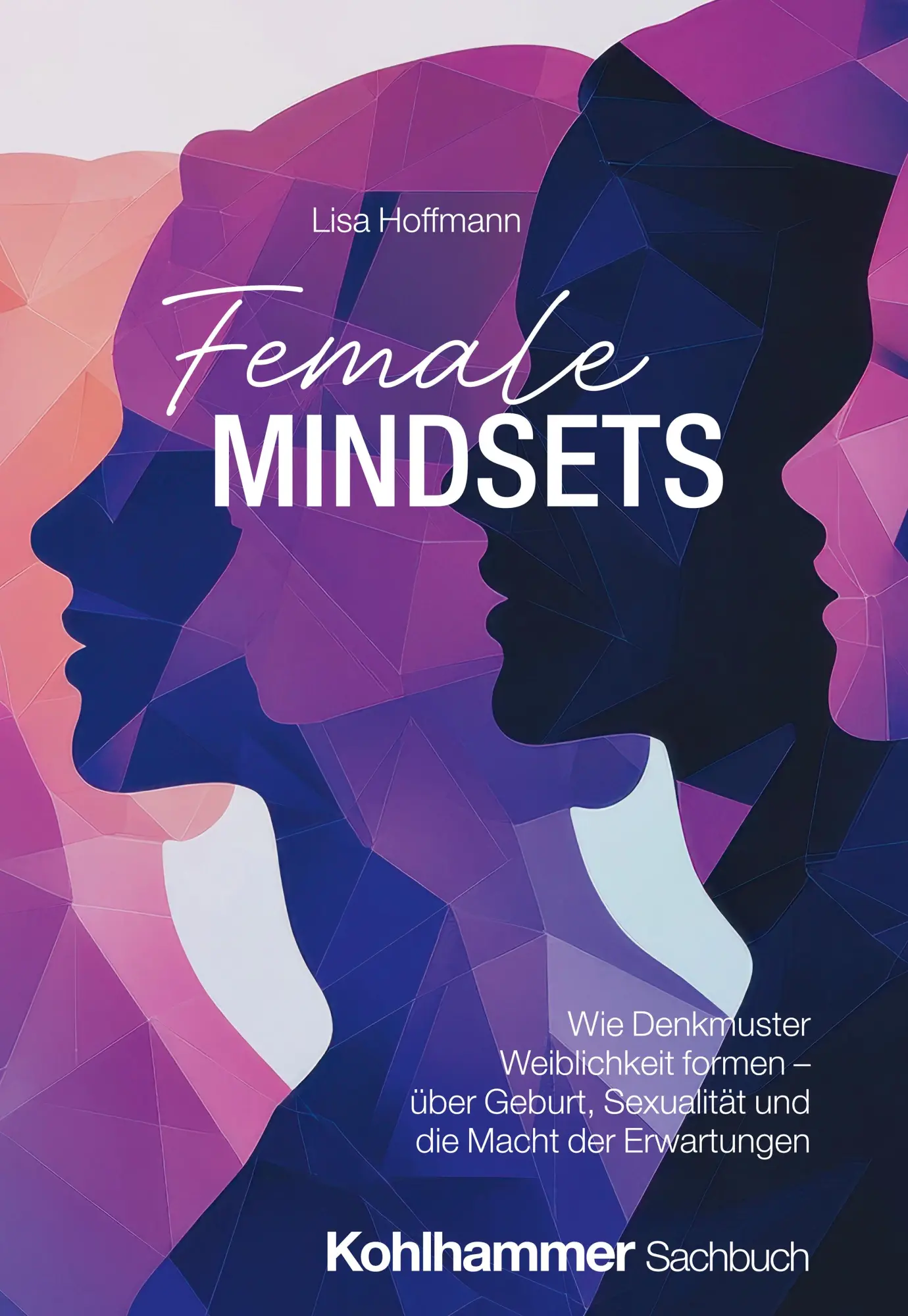 Hoffmann, Lisa: Female Mindsets