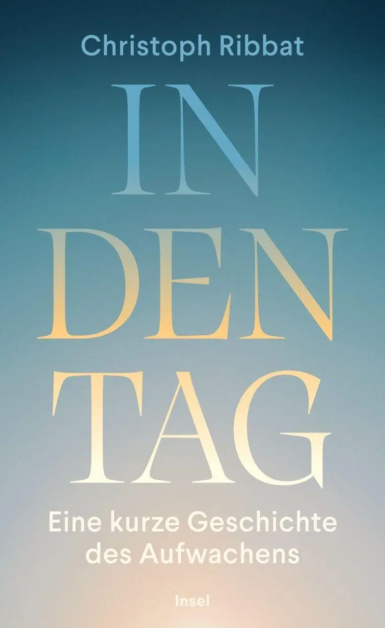 Cover: 9783458645849 | In den Tag | Christoph Ribbat | Buch | 166 S. | Deutsch | 2026