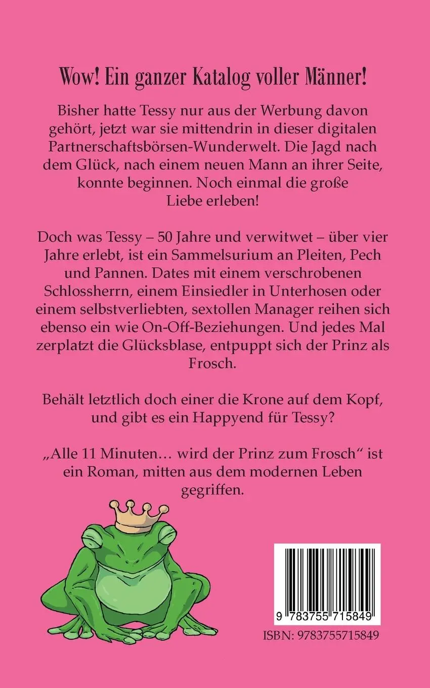 Rückseite: 9783755715849 | Alle 11 Minuten... ...wird der Prinz zum Frosch | Roman | Biczysko