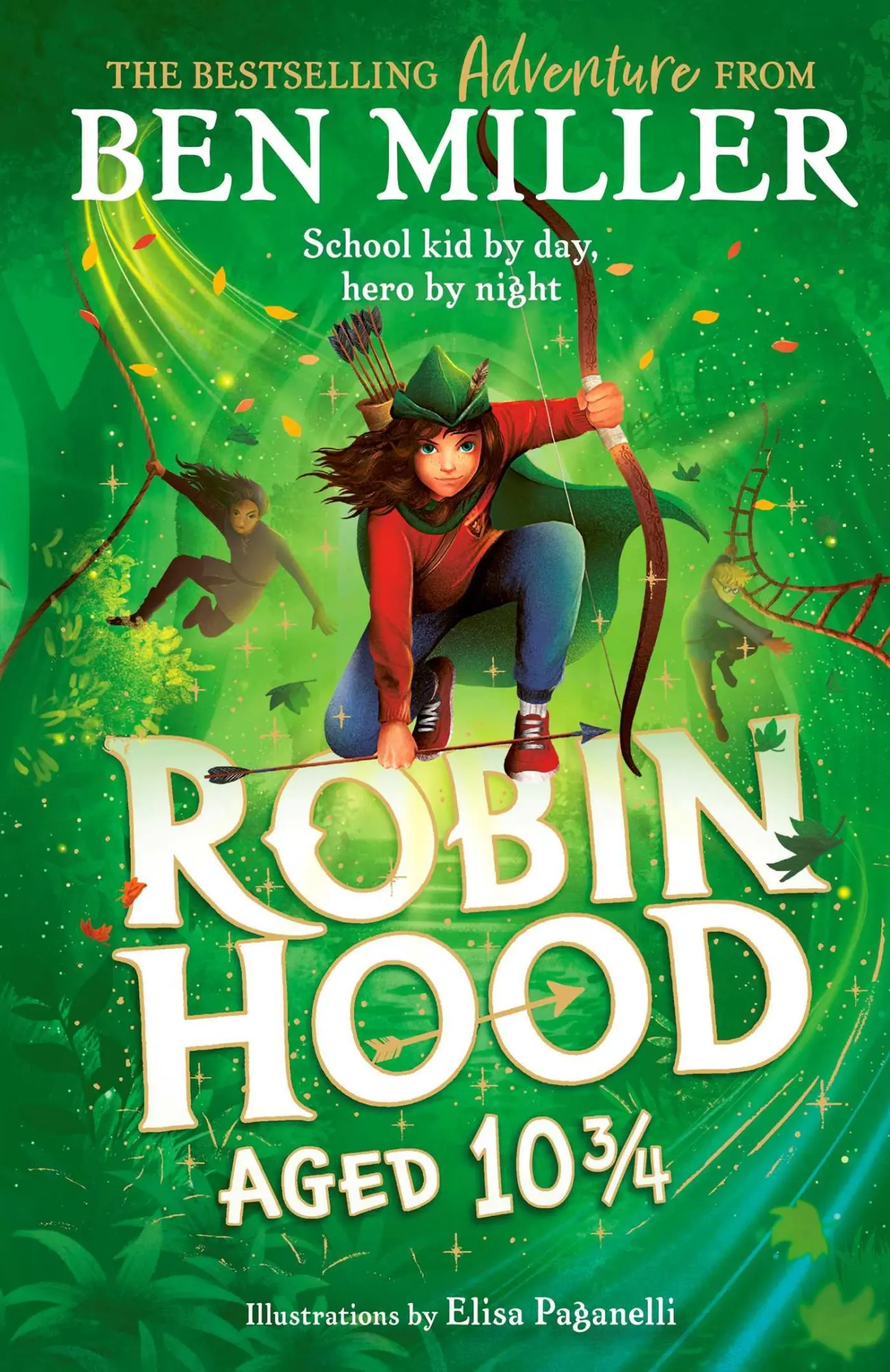 Cover: 9781398515949 | Robin Hood Aged 10 3/4 | Ben Miller | Taschenbuch | 320 S. | Englisch