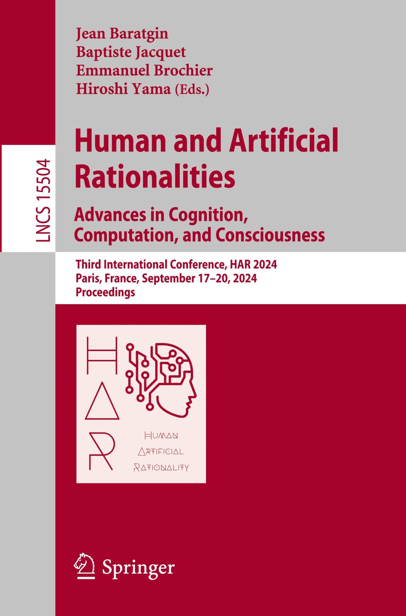 Human and Artificial Rationalities. Advances in Cognition, Computation, and Consciousness: Third International Conference, HAR 2024, Paris, France, ... Notes in Computer Science, 15504, Band 15504)