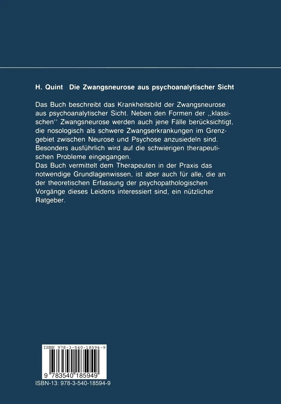 Rückseite: 9783540185949 | Die Zwangsneurose aus psychoanalytischer Sicht | Hans Quint | Buch | x