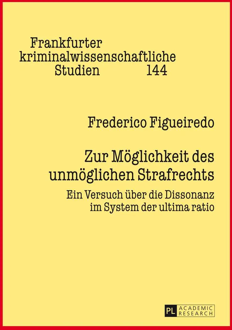 Cover: 9783631645949 | Zur Möglichkeit des unmöglichen Strafrechts | Frederico Figueiredo