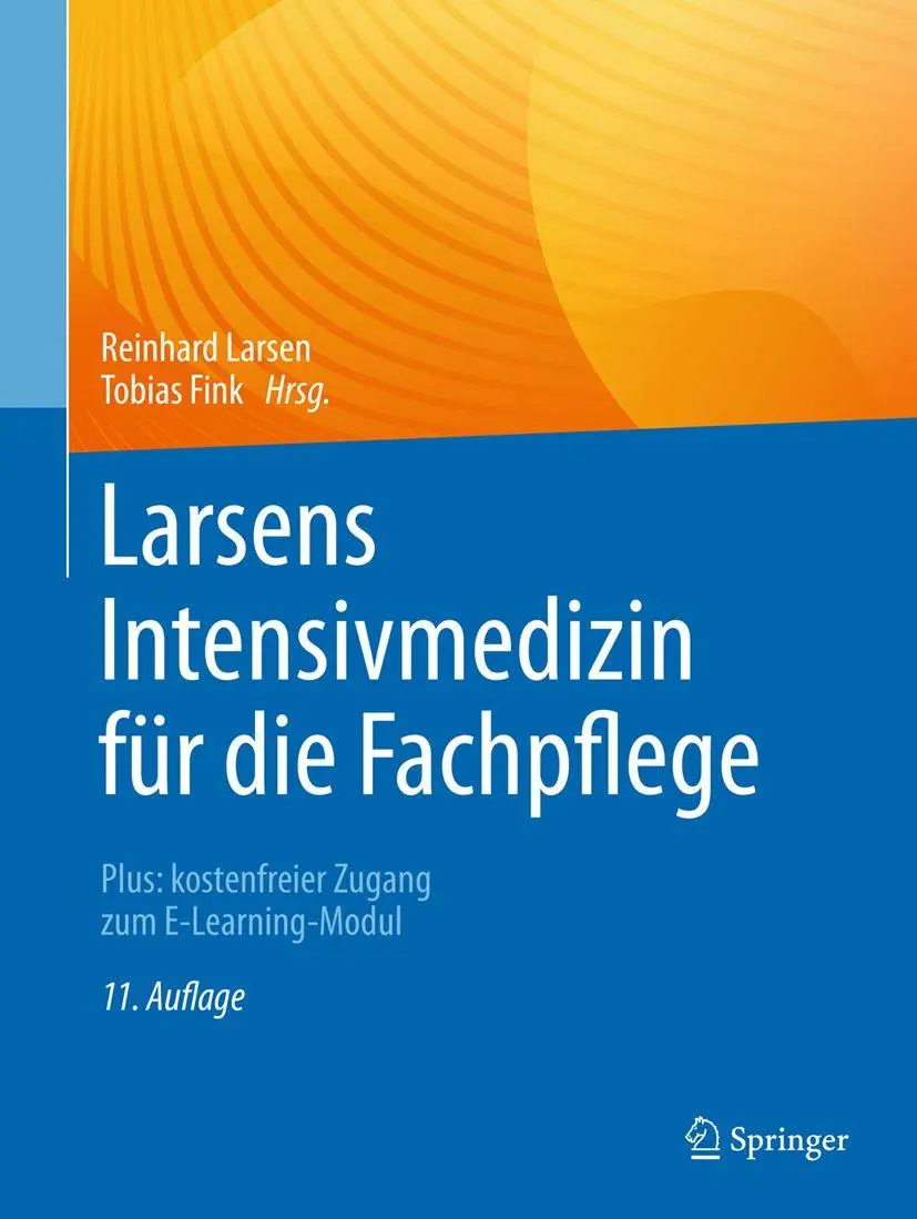 Cover: 9783662715949 | Larsens Intensivmedizin für die Fachpflege | Reinhard Larsen (u. a.)