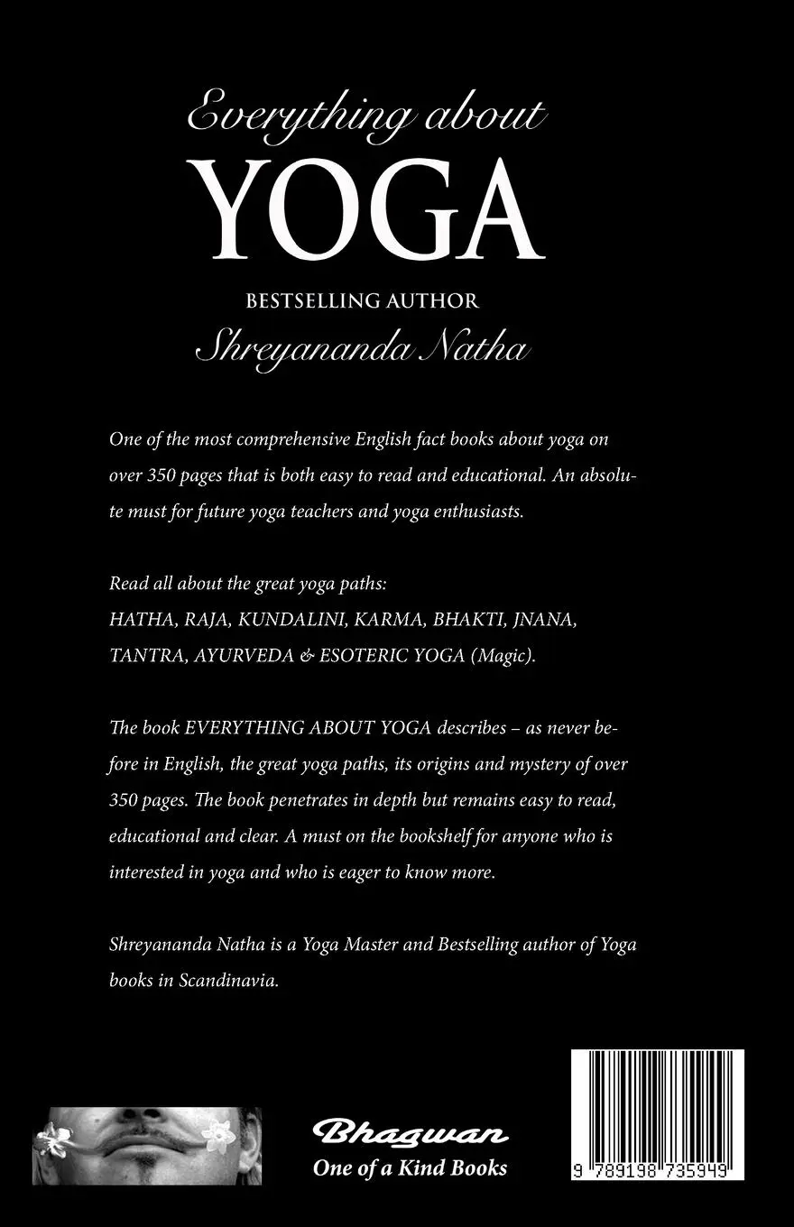 Rückseite: 9789198735949 | EVERYTHING ABOUT YOGA | By Bestselling Author Shreyananda Natha | Buch