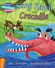 Cover: 9781107576049 | Cambridge Reading Adventures Sang Kancil and Crocodile Orange Band
