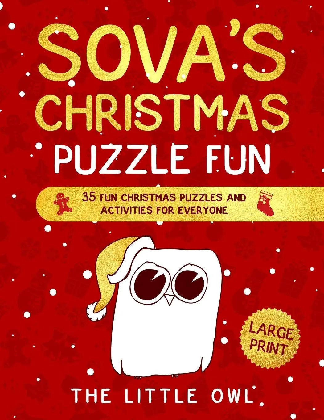 Cover: 9781913986049 | Sova's Christmas Puzzle Fun | The Little Owl | Taschenbuch | Englisch