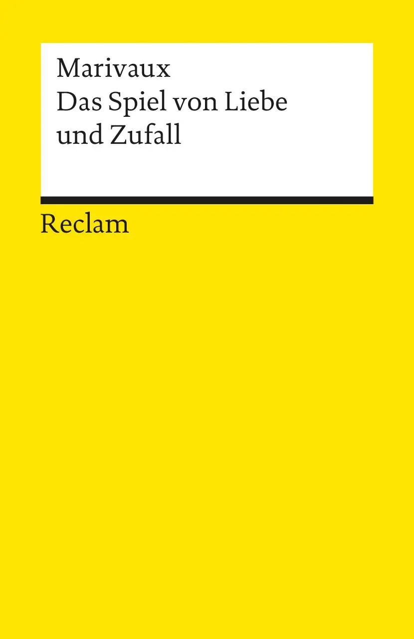 Cover: 9783150086049 | Das Spiel von Liebe und Zufall. Komödie in drei Akten | Marivaux