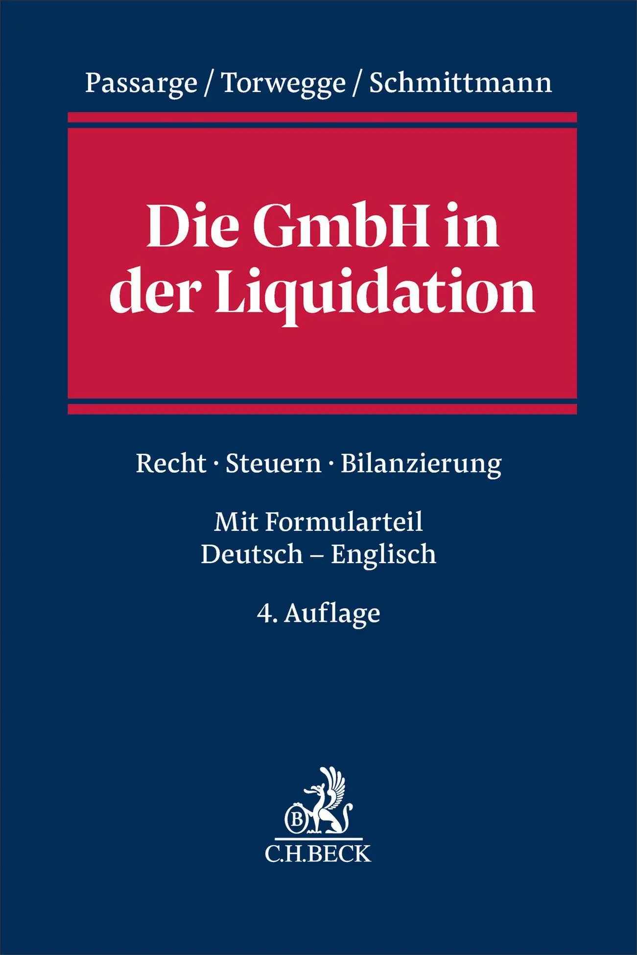 Cover: 9783406806049 | Die GmbH in der Liquidation | Malte Passarge (u. a.) | Taschenbuch