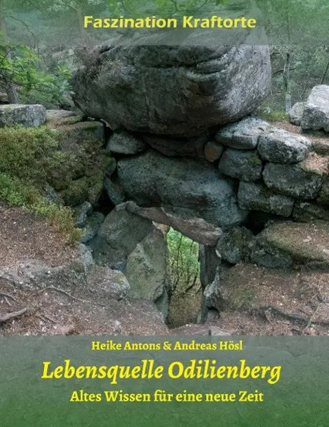 Cover: 9783732376049 | Lebensquelle Odilienberg | Altes Wissen für eine neue Zeit | Buch Cover: 9783732376049 | Lebensquelle Odilienberg | Altes Wissen für eine neue Zeit | Buch