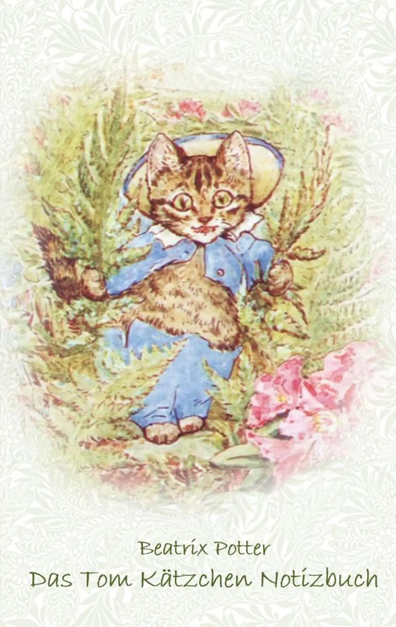 Cover: 9783752866049 | Das Tom Kätzchen Notizbuch ( Peter Hase ) | Beatrix Potter (u. a.)
