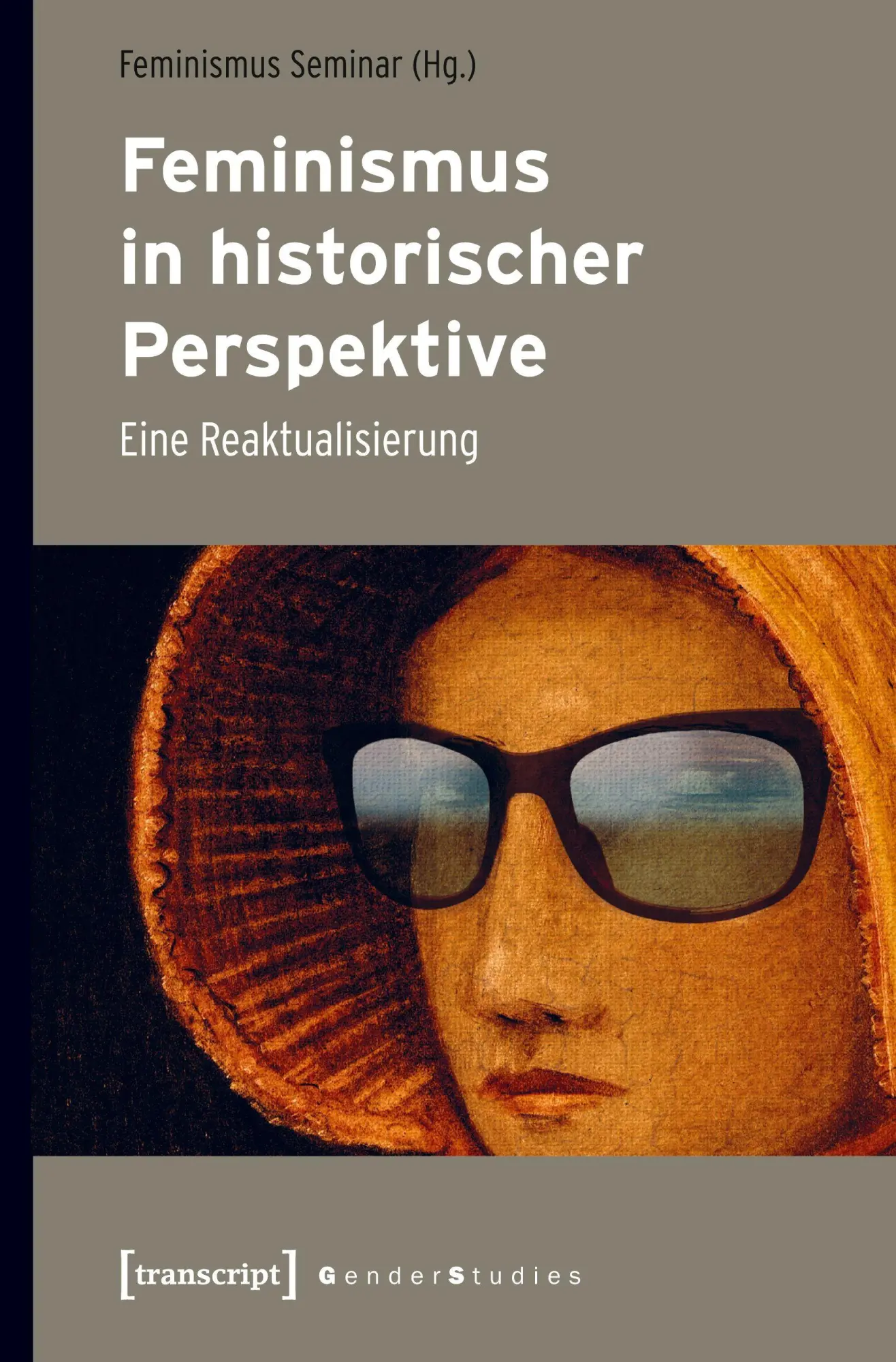 Cover: 9783837626049 | Feminismus in historischer Perspektive | Feminismus Seminar | Buch
