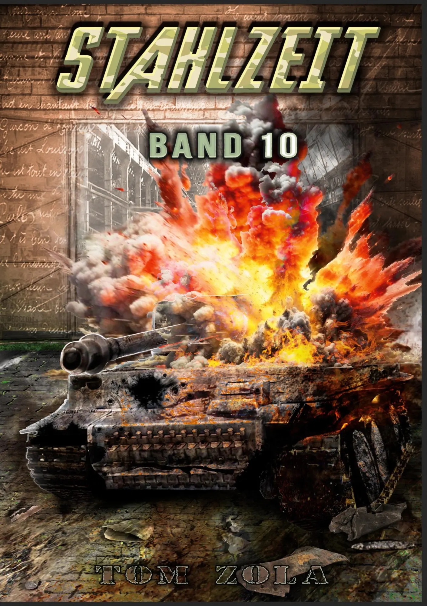 Cover: 9783964036049 | STAHLZEIT Band 10 | Tom Zola | Taschenbuch | Deutsch | 2025