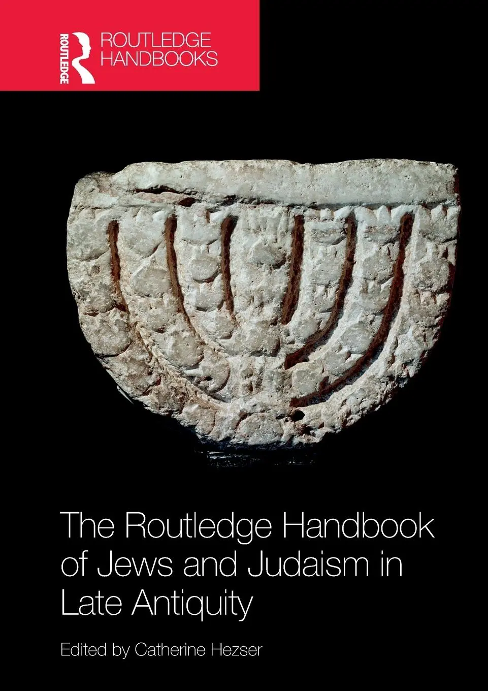 Cover: 9781032606149 | The Routledge Handbook of Jews and Judaism in Late Antiquity | Hezser
