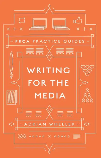 Cover: 9781787566149 | Writing for the Media | Adrian Wheeler | Buch | Englisch | 2019