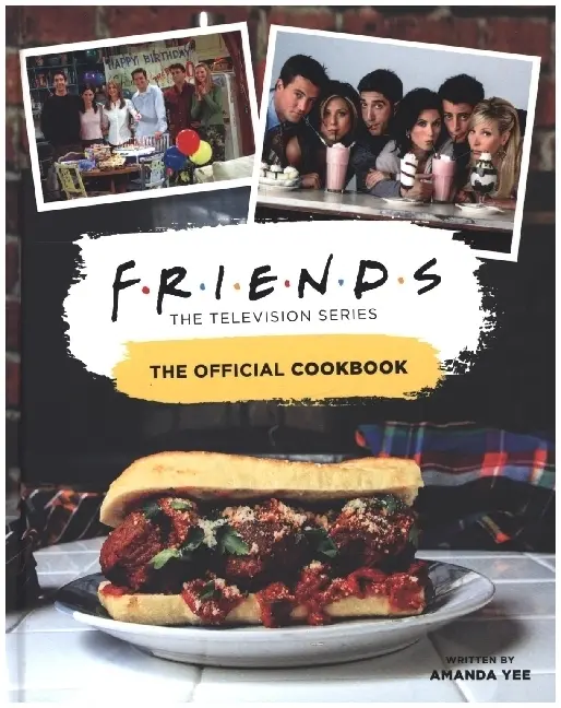 Cover: 9781789096149 | Friends: The Official Cookbook | Amanda Nicole Yee | Buch | Gebunden