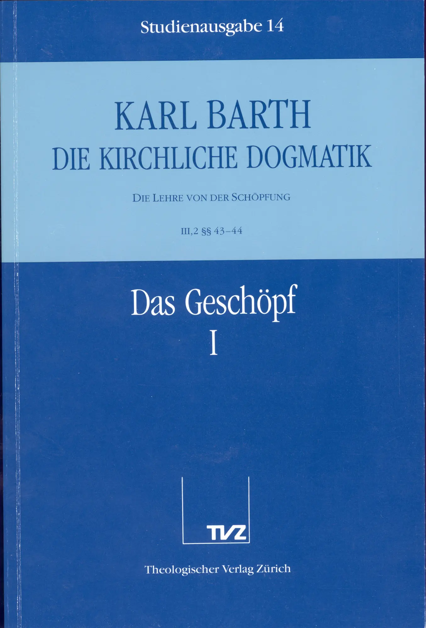 Cover: 9783290116149 | Das Geschöpf. Tl.1 | Karl Barth | Taschenbuch | Deutsch | 1992