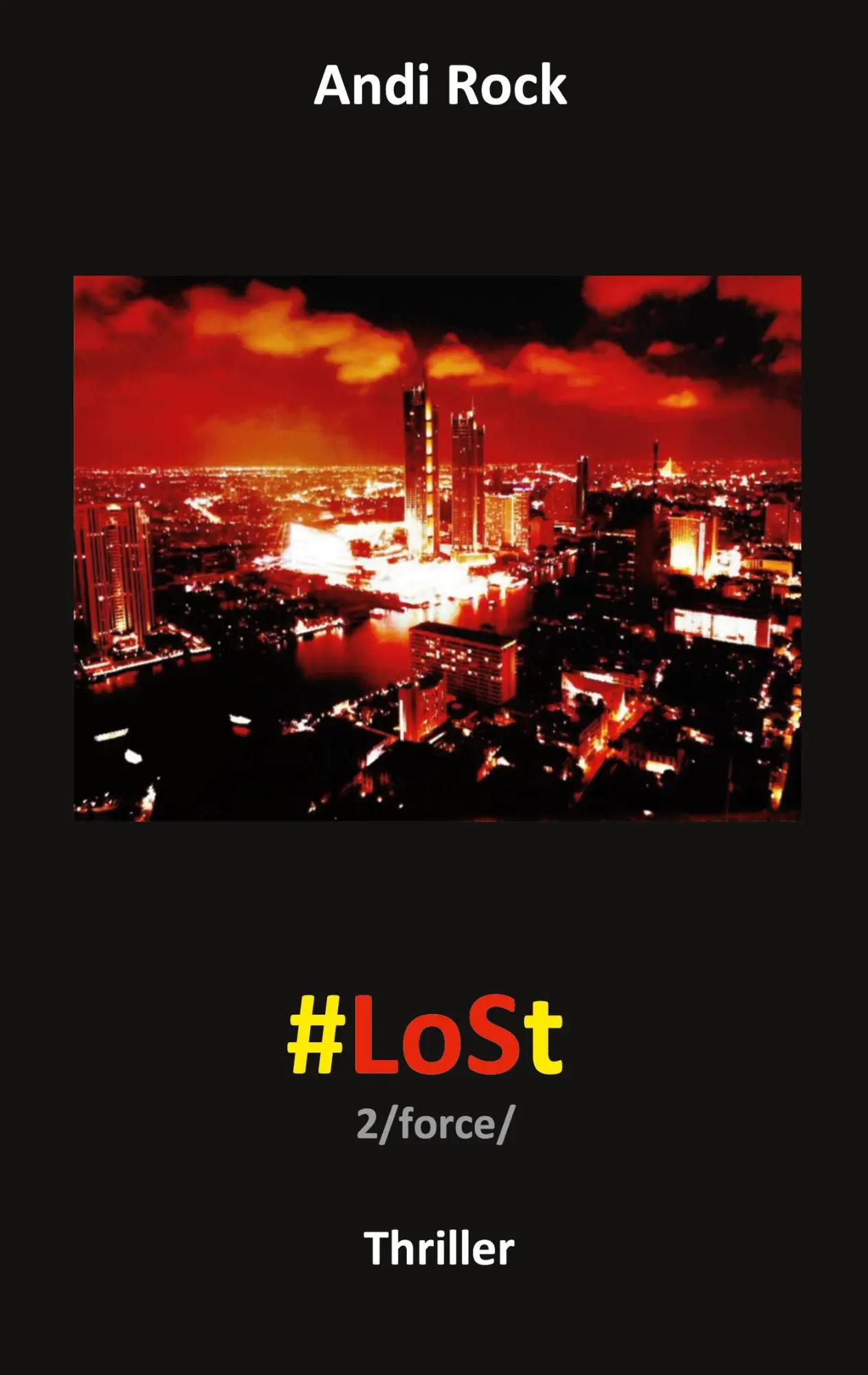 Cover: 9783695746149 | LoSt | 2force | Andi Rock | Taschenbuch | 664 S. | Deutsch | 2026