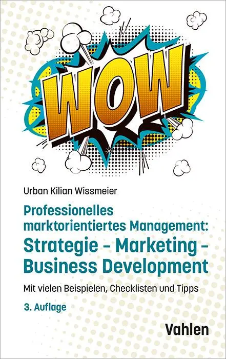 Cover: 9783800676149 | Professionelles marktorientiertes Management: Strategie, Marketing,...