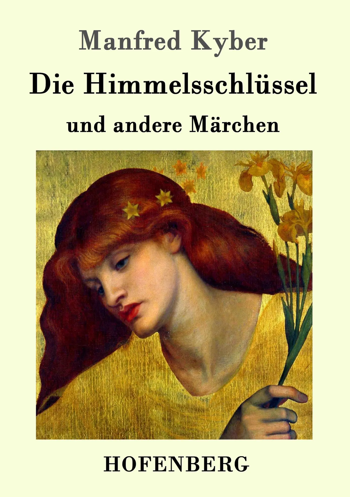 Cover: 9783861996149 | Die Himmelsschlüssel und andere Märchen | Manfred Kyber | Taschenbuch