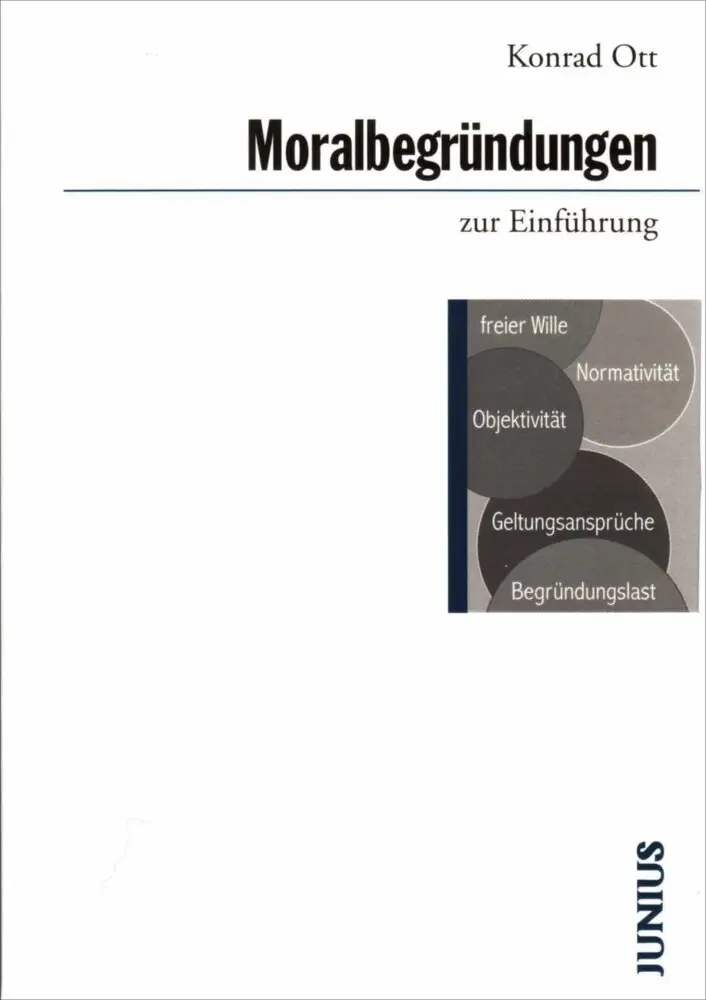 Cover: 9783885066149 | Moralbegründungen zur Einführung | Konrad Ott | Taschenbuch | 232 S.