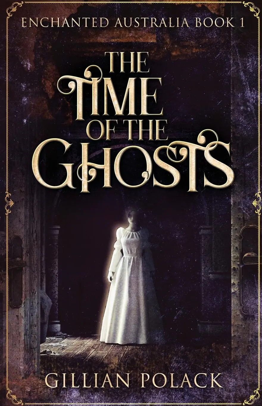 Cover: 9784867456149 | The Time Of The Ghosts | Gillian Polack | Taschenbuch | Englisch