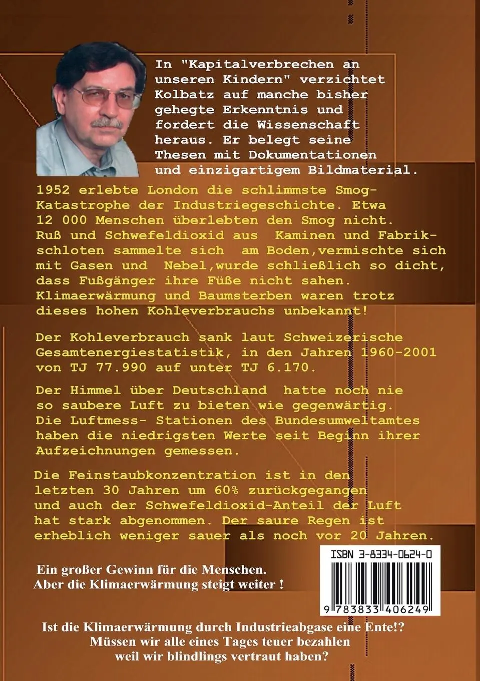 Rückseite: 9783833406249 | Kapitalverbrechen an unseren Kindern | Klaus-Peter Kolbatz | Buch