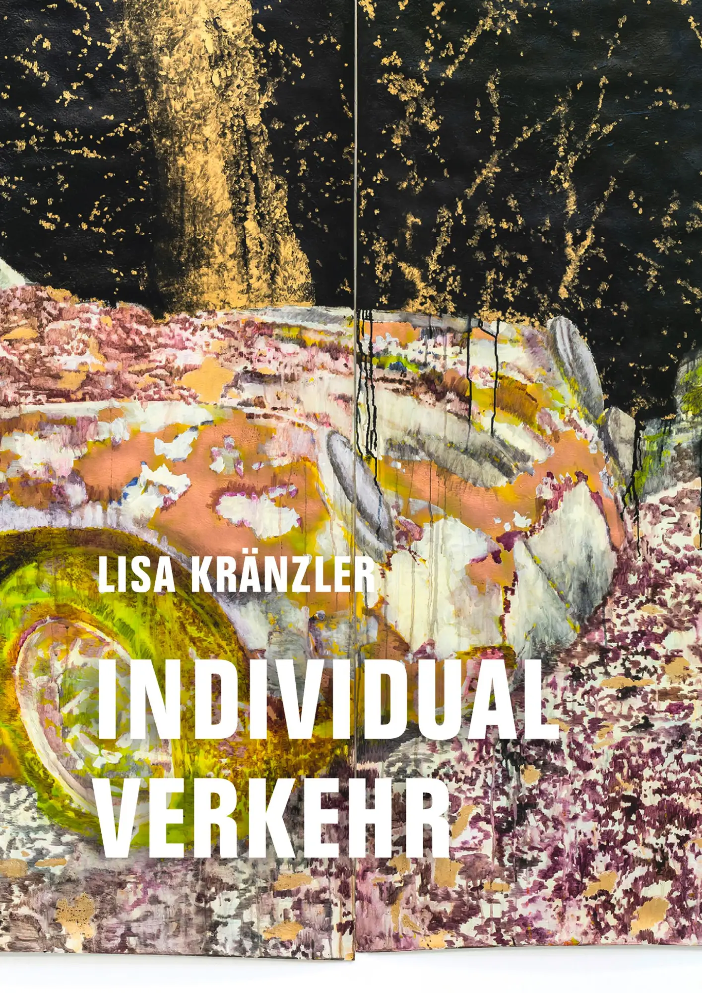 Cover: 9783957326249 | Individualverkehr | Roman | Lisa Kränzler | Buch | 200 S. | Deutsch