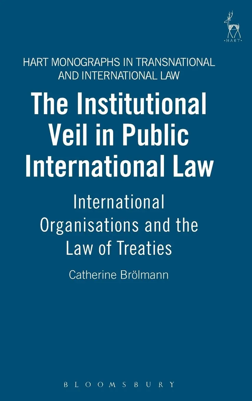 Cover: 9781841136349 | Institutional Veil in Public International Law | Broelmann (u. a.)