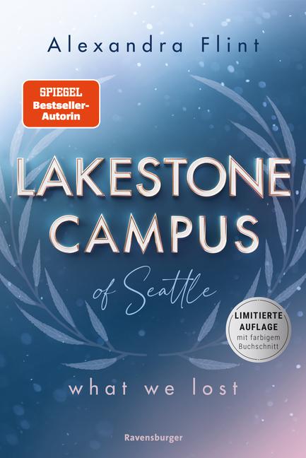 Bild: 9783473586349 | Lakestone Campus of Seattle, Band 2 - What We Lost | Alexandra Flint
