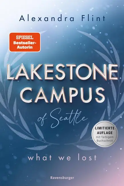 Bild: 9783473586349 | Lakestone Campus of Seattle, Band 2 - What We Lost | Alexandra Flint