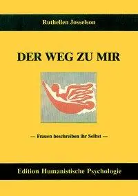 Cover: 9783926176349 | Der Weg zu mir | Frauen beschreiben ihr Selbst | Ruthellen Josselson