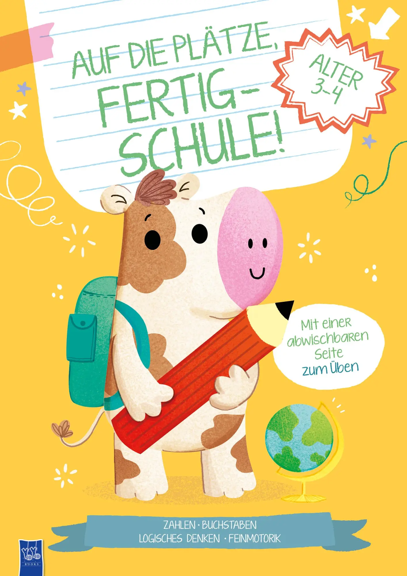 Cover: 9789464766349 | Auf die Plätze, fertig - Schule! 3-4 Jahre (Cover Kuh) | Taschenbuch