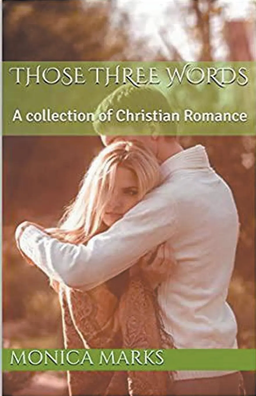 Cover: 9798224966349 | Those Three Words | Monica Marks | Taschenbuch | Englisch | 2021