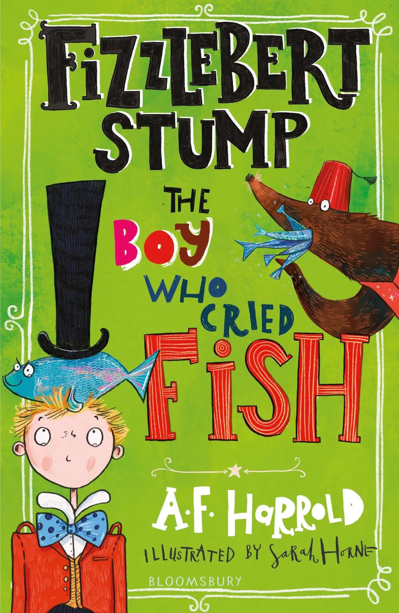 Cover: 9781526616449 | Fizzlebert Stump: The Boy Who Cried Fish | A. F. Harrold | Taschenbuch