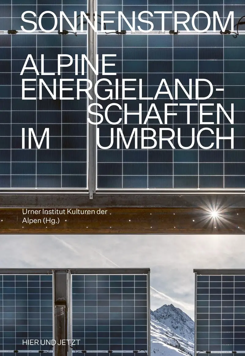 Cover: 9783039196449 | Sonnenstrom | Alpine Energielandschaften im Umbruch | Boris Previ¿i¿