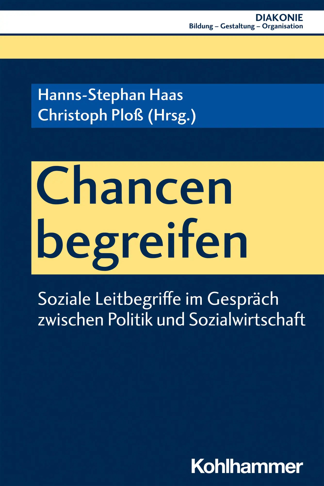 Cover: 9783170396449 | Chancen begreifen | Hanns-Stephan Haas | Taschenbuch | 270 S. | 2021