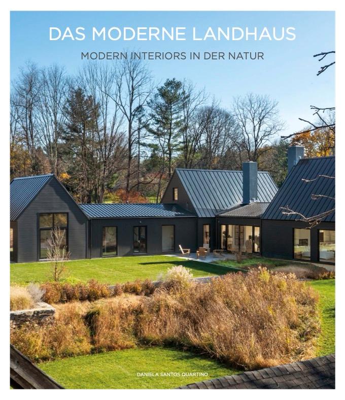 Cover: 9788499366449 | Das Moderne Landhaus | Modern Interiors in der Natur | Buch | Gebunden