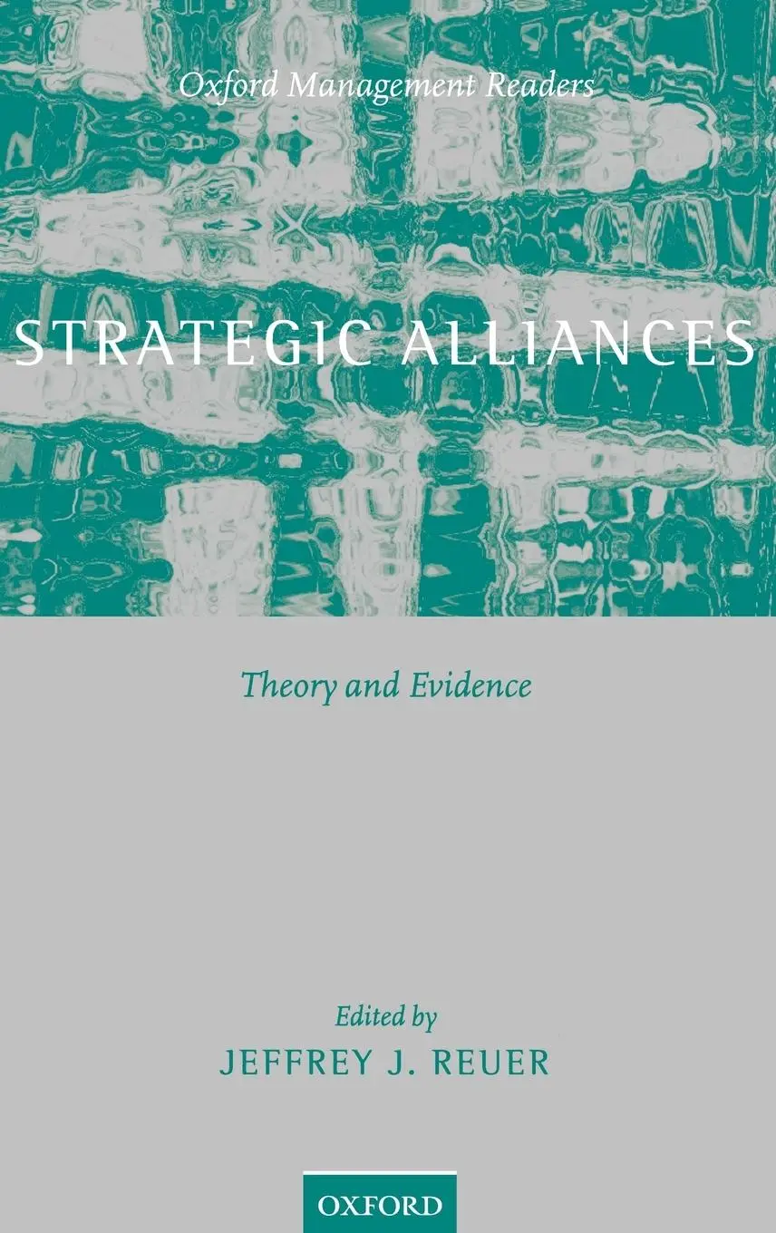 Cover: 9780199256549 | Strategic Alliances | Theory and Evidence | Jeffrey J Reuer | Buch