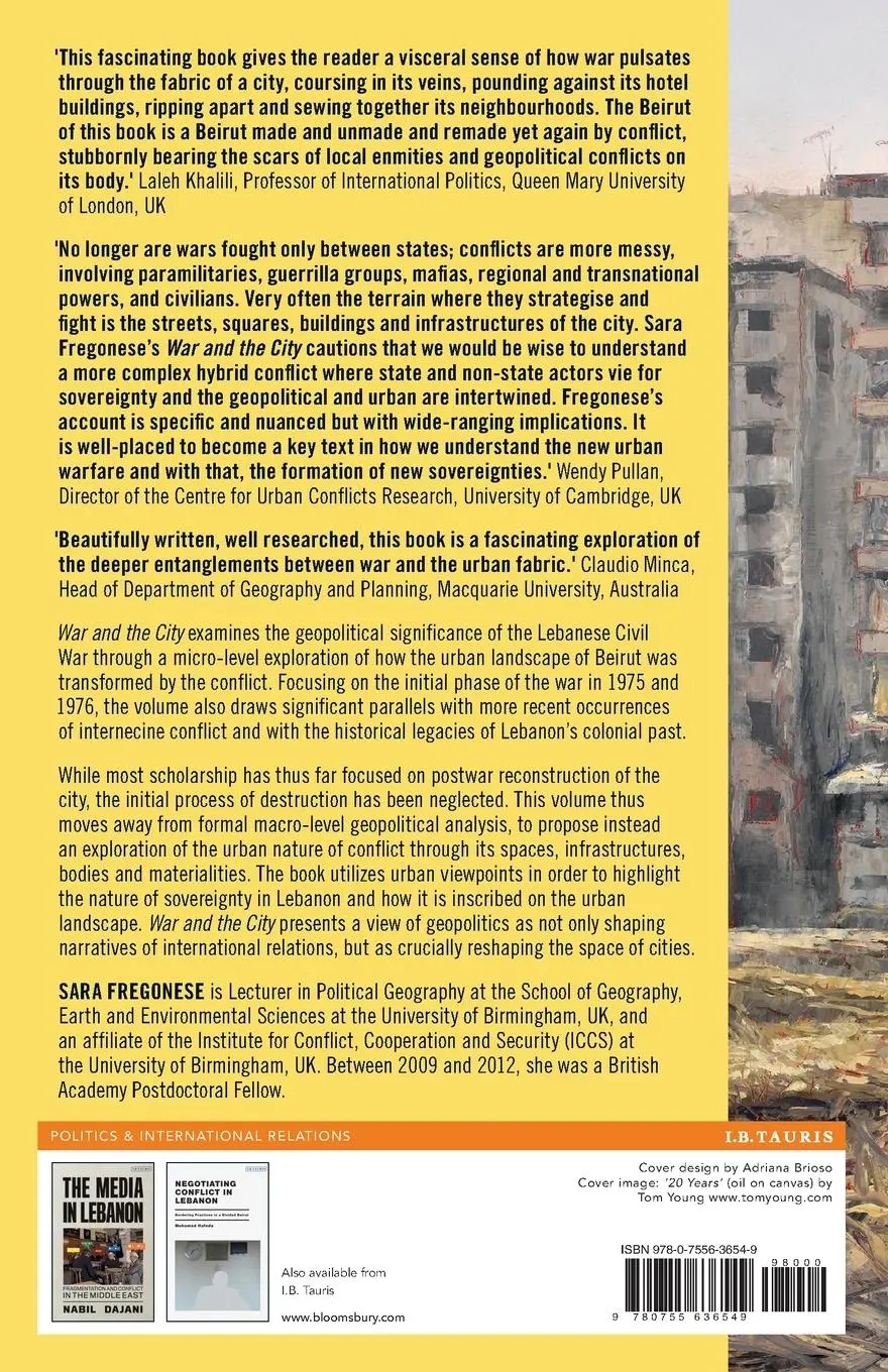 Rückseite: 9780755636549 | War and the City | Urban Geopolitics in Lebanon | Sara Fregonese
