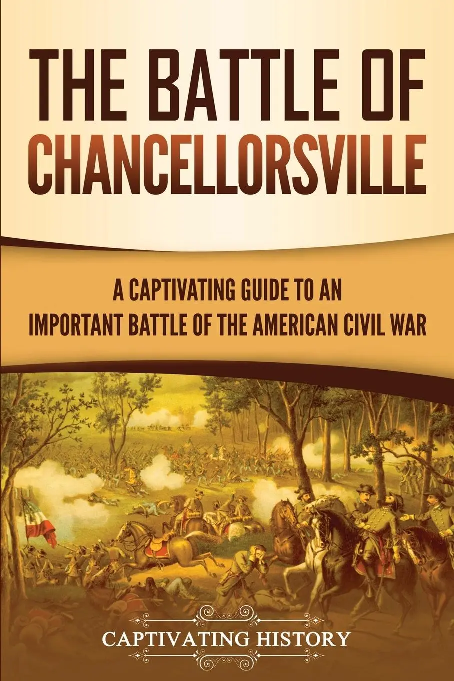 Cover: 9781647486549 | The Battle of Chancellorsville | Captivating History | Taschenbuch