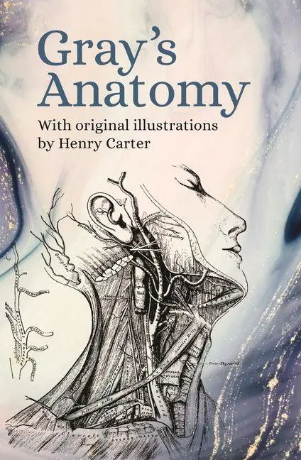 Cover: 9781789506549 | Gray's Anatomy | With Original Illustrations by Henry Carter | Gray