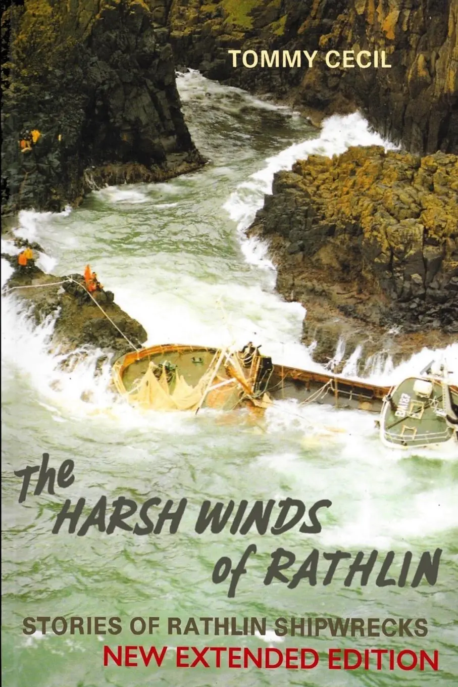 Cover: 9781909906549 | The Harsh Winds of Rathlin | Stories of Rathlin Shipwrecks | Buch