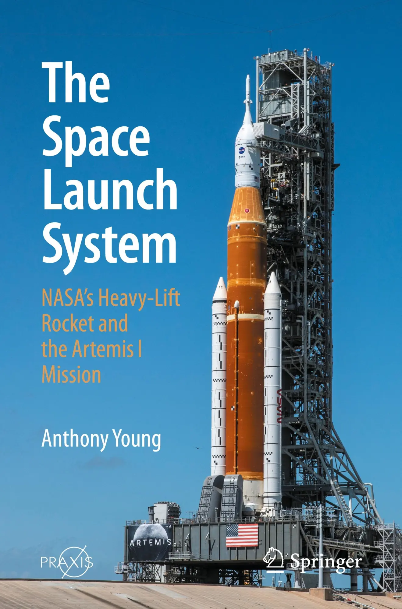 Cover: 9783031926549 | The Space Launch System | Anthony Young | Taschenbuch | xiii | 2025