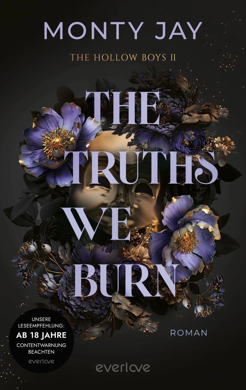 Cover: 9783492066549 | The Truths we burn | Monty Jay | Taschenbuch | 480 S. | Deutsch | 2026