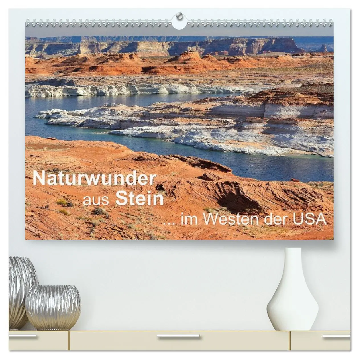 Cover: 9783516056549 | Naturwunder aus Stein im Westen der USA (hochwertiger Premium...