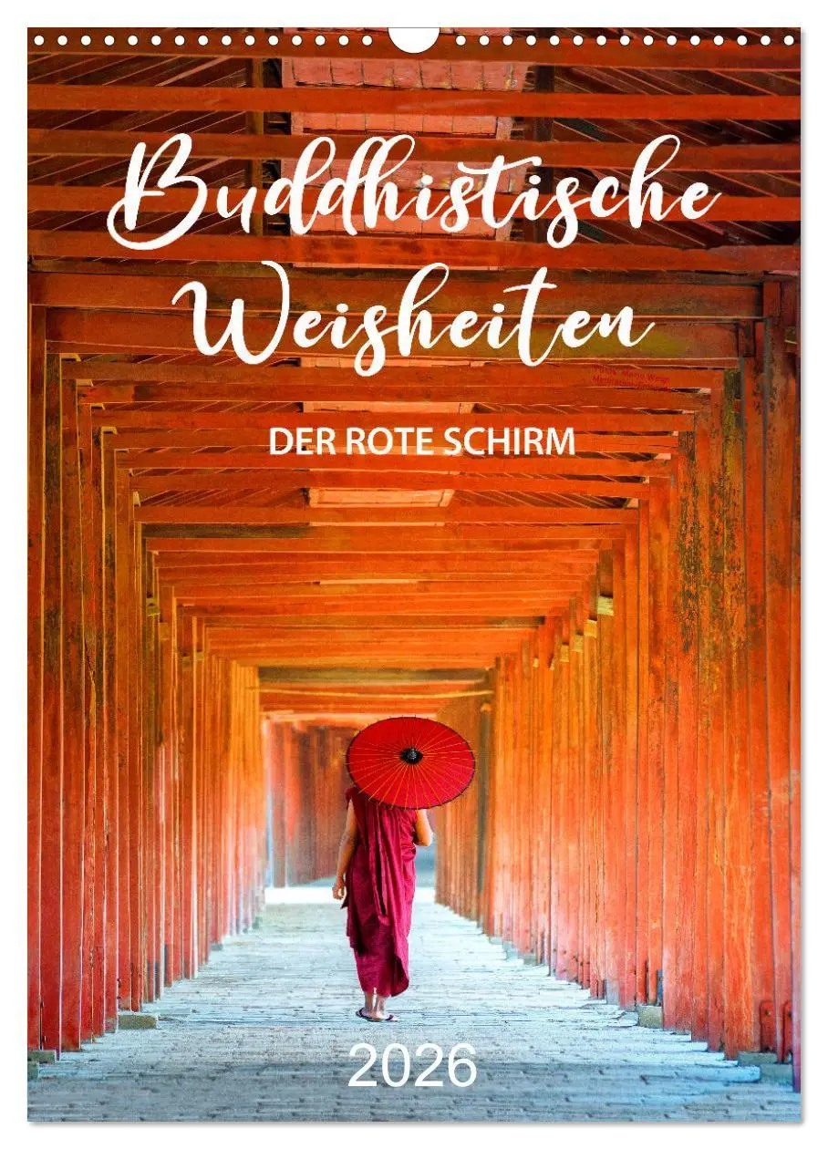 Cover: 9783516366549 | Buddhistische Weisheiten - DER ROTE SCHIRM (Wandkalender 2026 DIN...