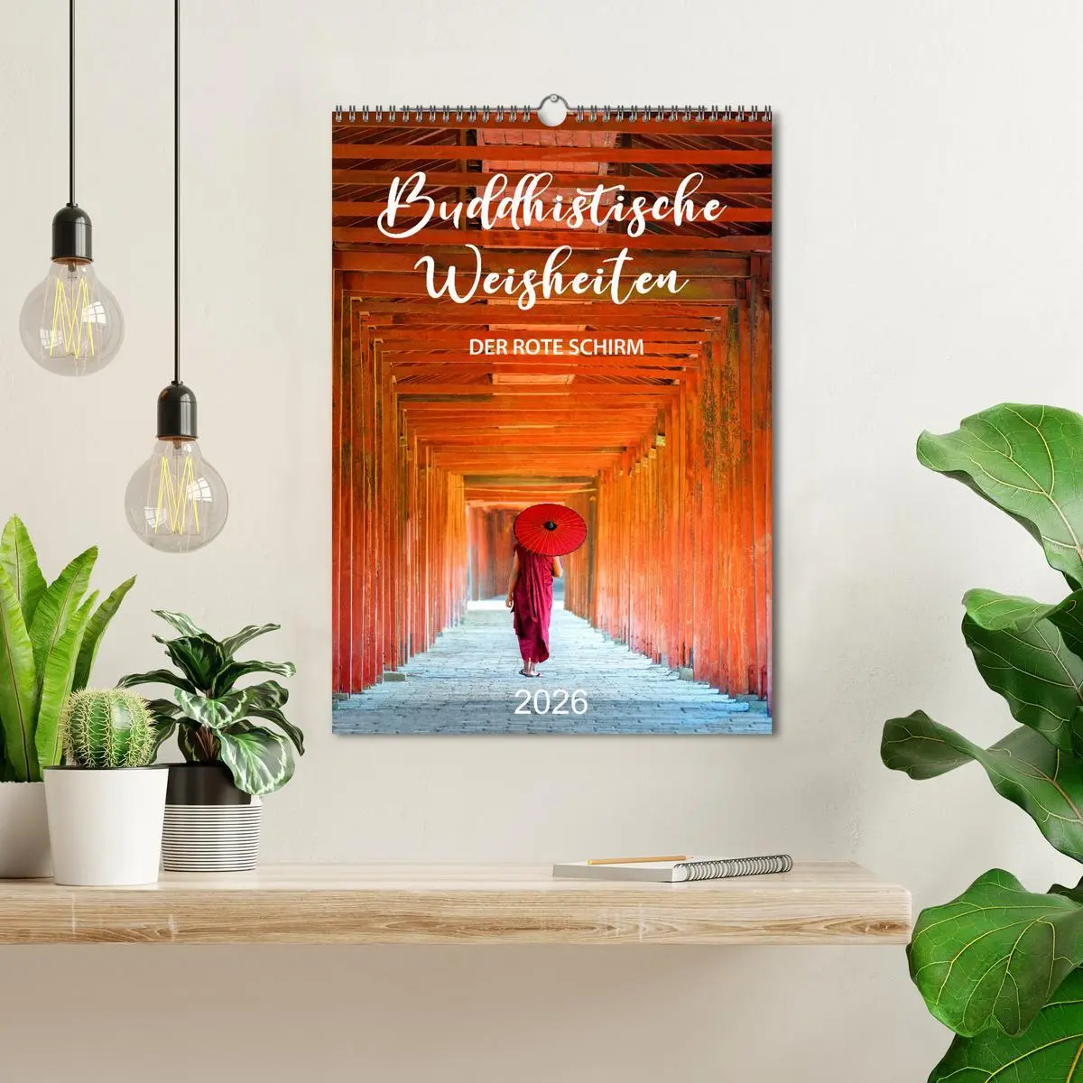 Bild: 9783516366549 | Buddhistische Weisheiten - DER ROTE SCHIRM (Wandkalender 2026 DIN...